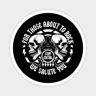 FOR THOSE ABOUT TO ROCK Magnet